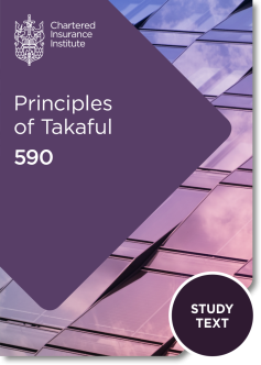 Principles of Takaful (590) - Study Text (Printed and Digita)