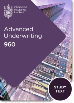 Advanced Underwriting (960) - Study Text (Printed Only)