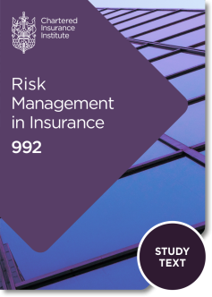 Risk Management in Insurance (992) - Study Text (Printed Only)
