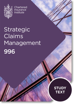 Strategic Claims Management (996) - Study Text (Printed Only) 