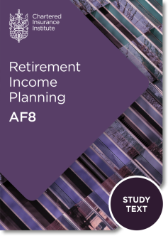 Retirement Income Planning (AF8) - Study Text (Printed Only) 