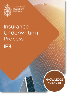 Insurance Underwriting Process (IF3) - Knowledge Checker 