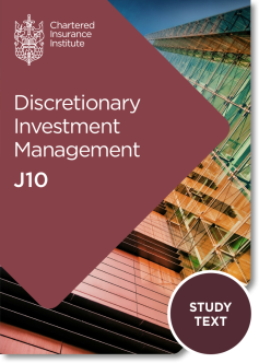 Discretionary Investment Management (J10) - Study Text (Printed and Digital) 