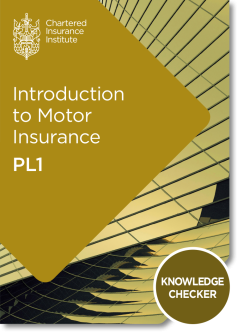 Introduction to Motor Insurance (PL1) – Knowledge Checker