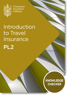 Introduction to Travel Insurance (PL2) – Knowledge Checker