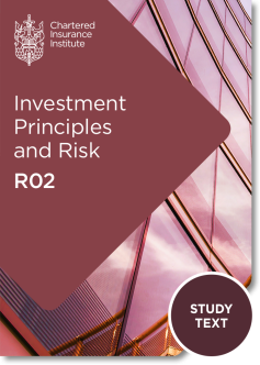 Investment Principles and Risk (R02) - Study Text (Printed and Digital)